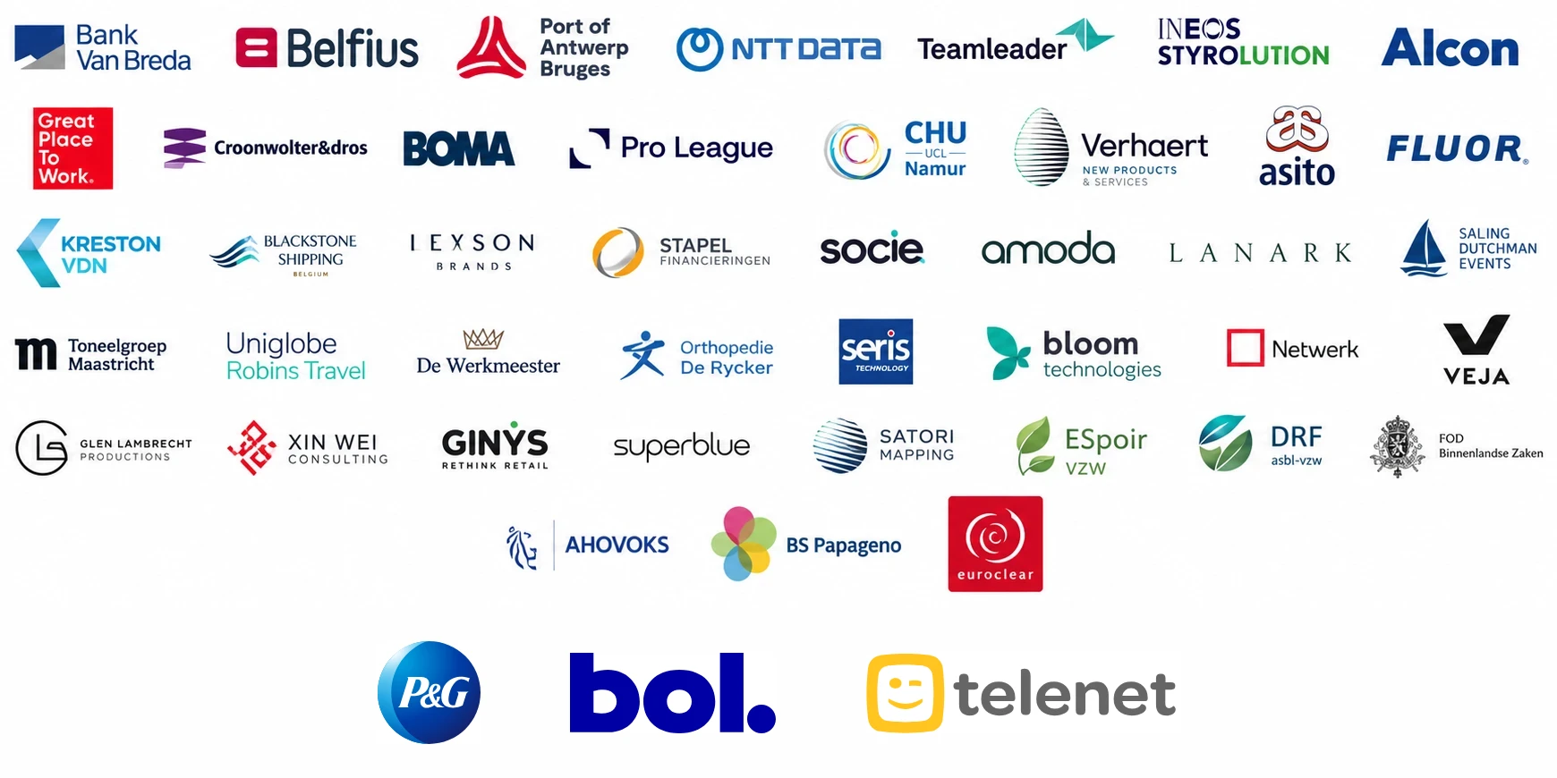 Logo's van bedrijven die al in La Tannerie verbleven: Bank Van Breda, Belfius, Euroclear, Port of Antwerp-Bruges, NTT DATA, Teamleader, bol.com, Telenet, Procter & Gamble, INEOS Styrolution, Alcon, Great Place to Work, Croonwolter&dros, BOMA, Pro League, CHU UCL Namur, Verhaert, Asito, Fluor, Kreston-VDN, Blackstone Shipping Belgium, Lexson Brands, Stapelfinancieringen, Socie, Amoda, Lanark, Sailing Dutchman Events, Toneelgroep Maastricht, Uniglobe Robins Travel, De Werkmeester, Orthopedie De Rycker, Seris Technology, Bloom Technologies, Netwerk, VEJA, Glen Lambrecht Productions, Xin Wei Consulting, GINYS, Superblue, Satori Mapping, ESpoir vzw, DRF asbl-vzw, FOD Binnenlandse Zaken, AHOVOKS, BS Papageno